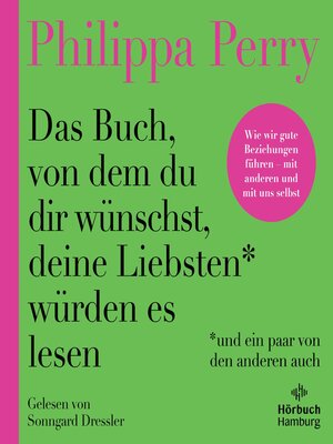 cover image of Das Buch, von dem du dir wünschst, deine Liebsten würden es lesen (und ein paar von den anderen auch)